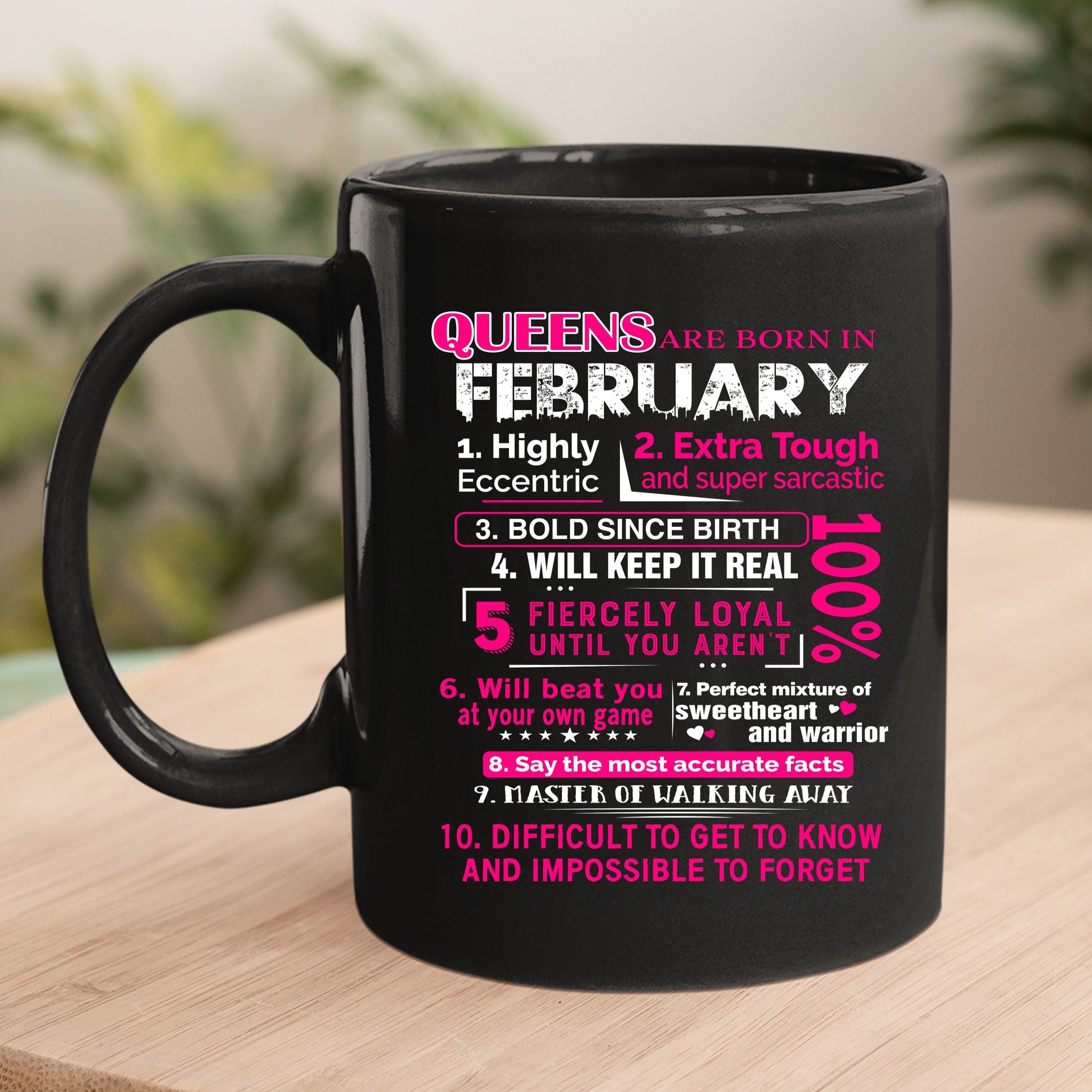 10 Reasons Queens Are Born in February - Birthday Shirt - Bliss Birthday Shirts - Mug - Black