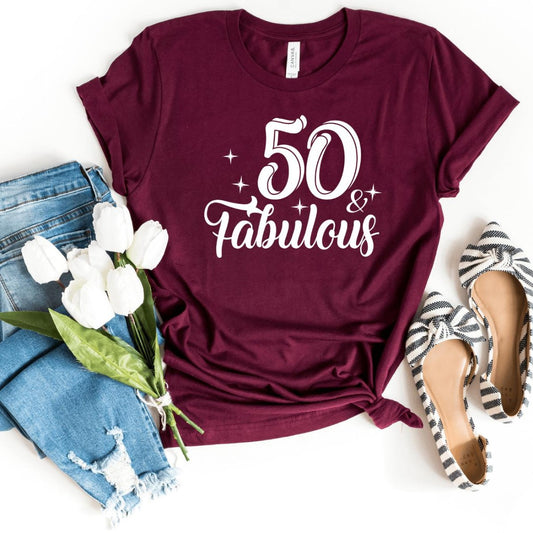 50 & Fabulous Birthday Shirt - Custom T - Shirt - Bliss Birthday Shirts - S - Maroon