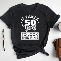 50th Birthday Shirt - It Takes 50 Years to Look This Fine Tee for Women - Bliss Birthday Shirts - Heather Dark Grey - S