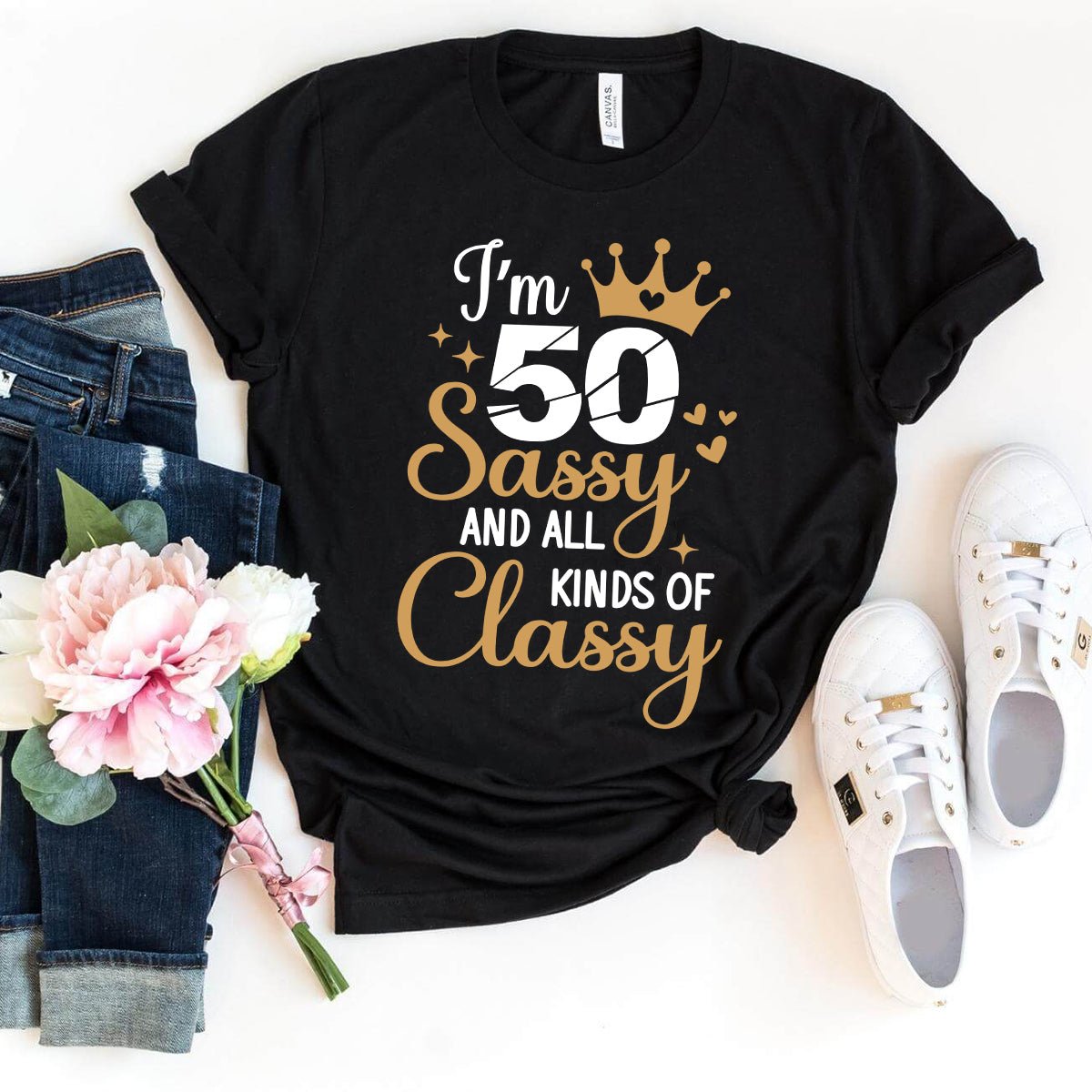 50th Birthday Shirt - Sassy and Classy Birthday Tee for Women - Bliss Birthday Shirts - Black - S