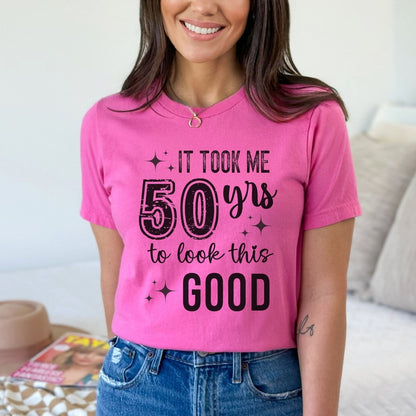 50th Birthday T - Shirt - Funny Design - Took Me 50 Years to Look This Good - Bliss Birthday Shirts - S - Charity Pink