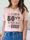 50th Birthday T - Shirt - Funny Design - Took Me 50 Years to Look This Good - Bliss Birthday Shirts - S - Heather Peach