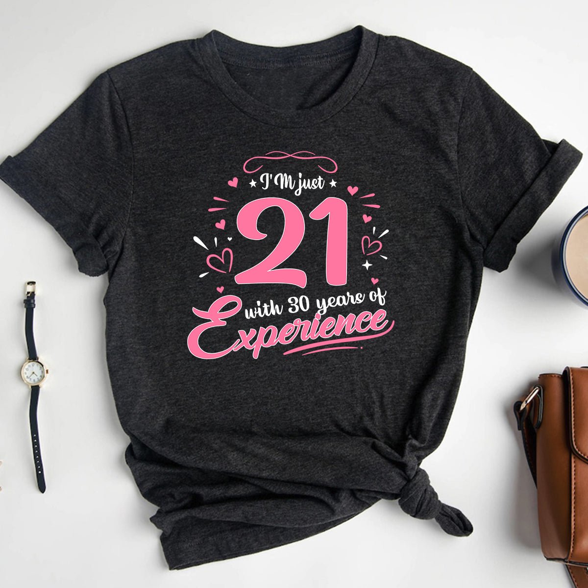 51st Birthday Shirt - I'm 21 with 30 Years of Experience Premium T Shirt - Bliss Birthday Shirts - Heather Dark Grey - S