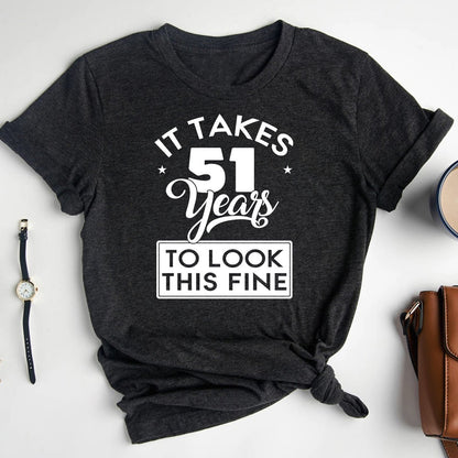 51st Birthday Shirt - It Takes 51 Years to Look This Fine T-shirt for Women - Bliss Birthday Shirts - Heather Dark Grey - S