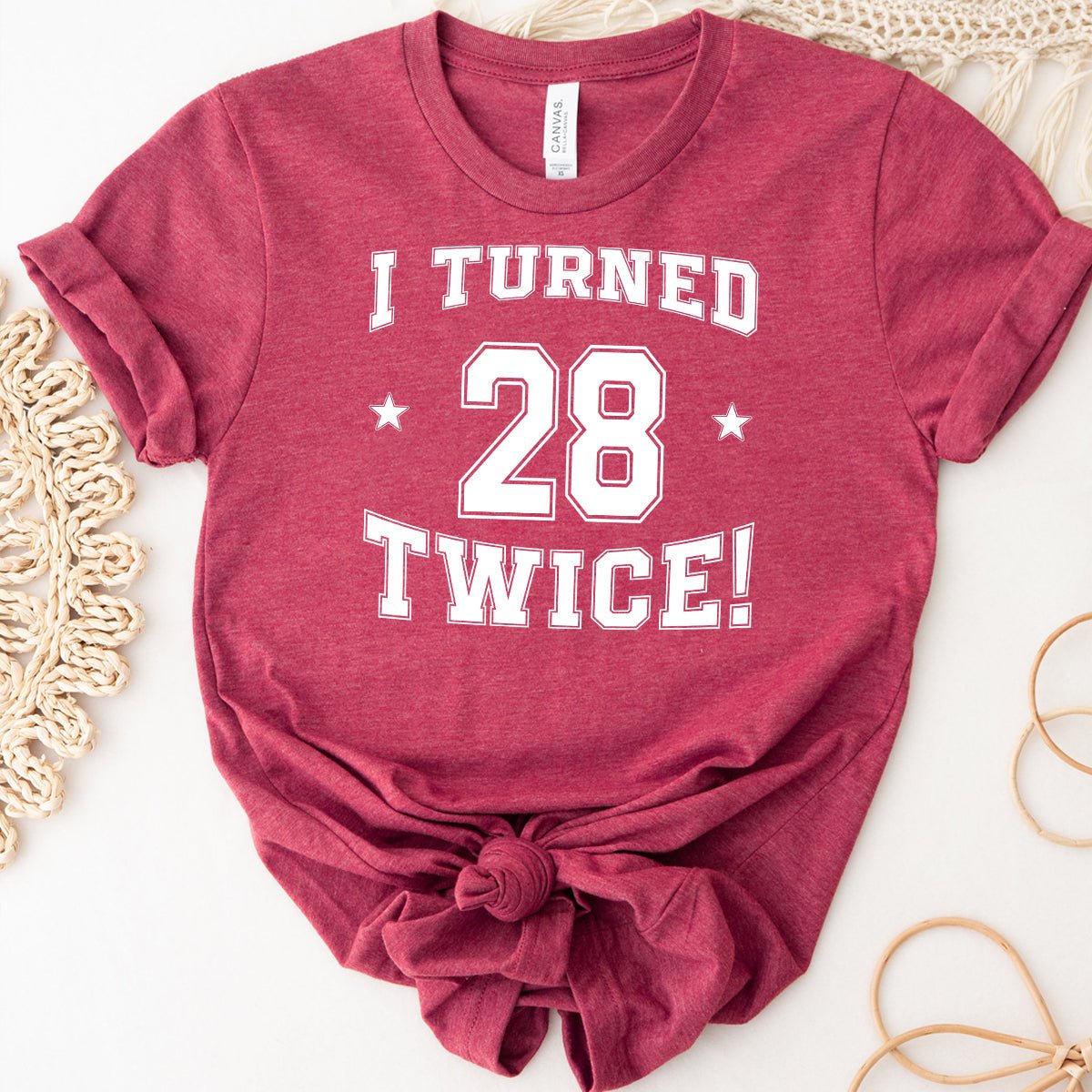 56th Birthday Shirt - I Turned 28 Twice - Funny Milestone T-shirt - Bliss Birthday Shirts - Heather Raspberry - S