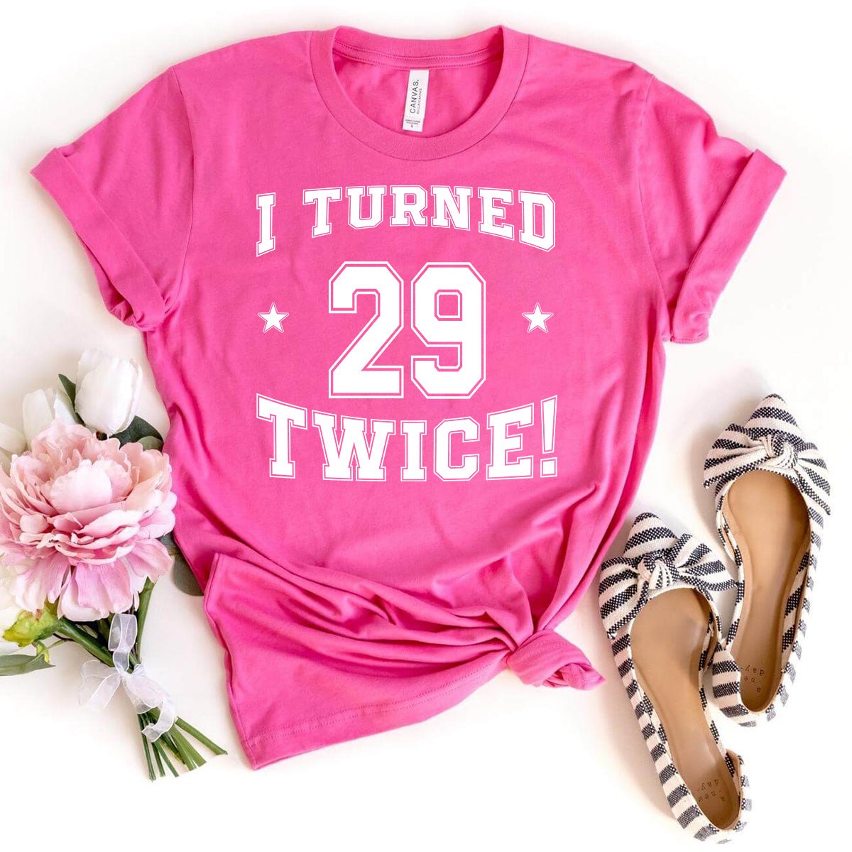 58th Birthday Shirt - I Turned 29 Twice - Stylish Birthday Tee - Bliss Birthday Shirts - Charity Pink - S