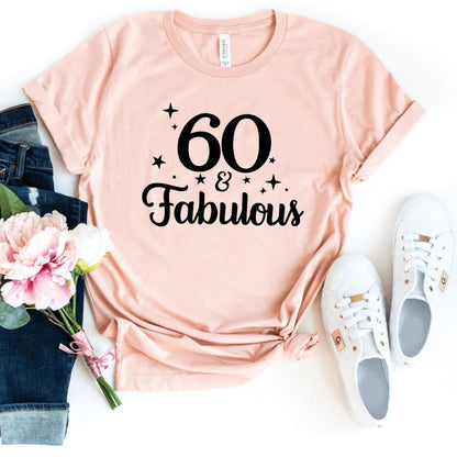 60 & Fabulous Birthday Shirt - Custom 60th Birthday T - Shirt - Bliss Birthday Shirts - S - Heather Peach