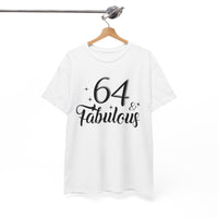 64 & Fabulous Custom Birthday T - Shirt - Bliss Birthday Shirts - Sport Grey - S