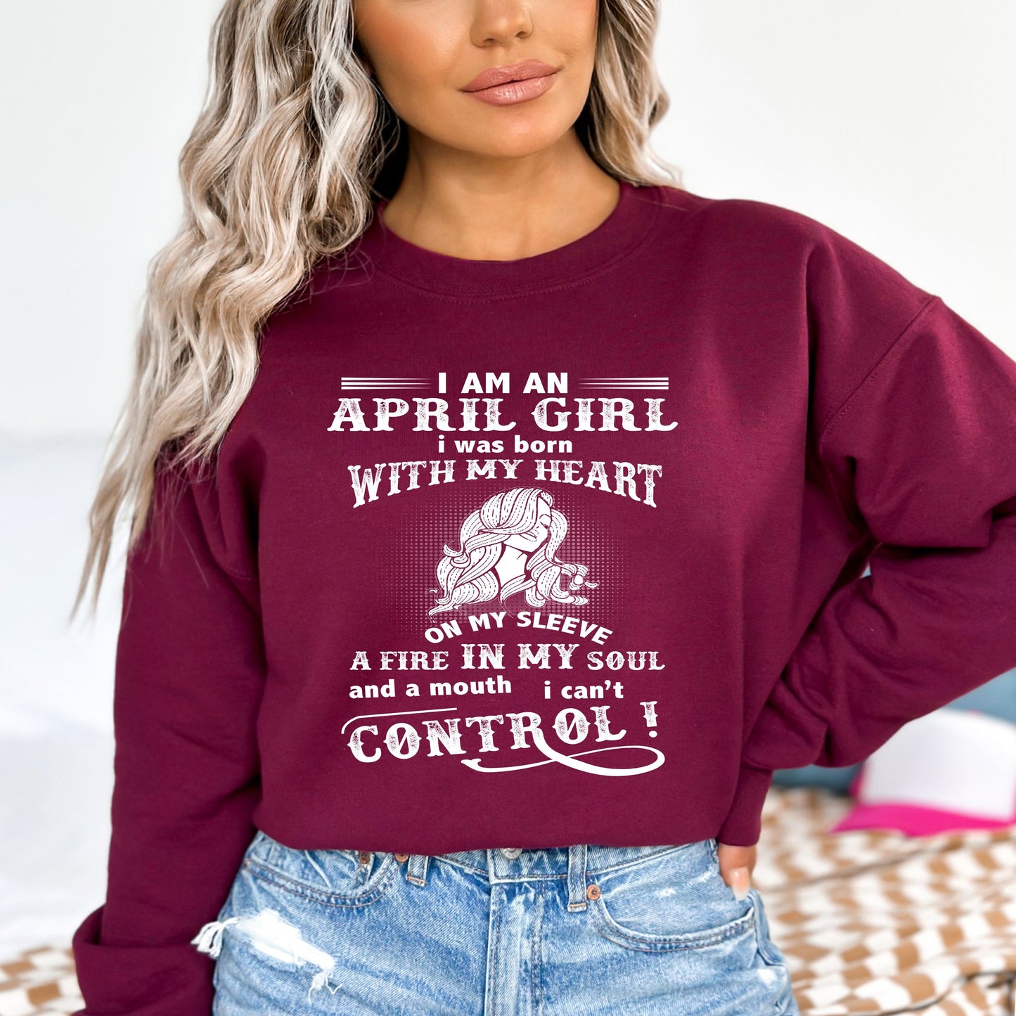 A Fire in My Soul - April Girl Birthday Sweatshirt & Hoodie - Bliss Birthday Shirts - Small - Maroon