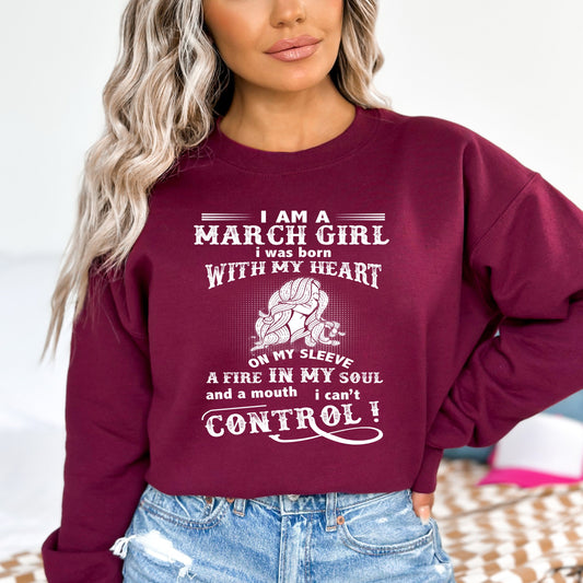 A Fire in My Soul - March Girl Birthday Sweatshirt & Hoodie - Bliss Birthday Shirts - Small - Maroon