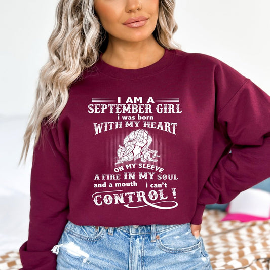 A Fire in My Soul - September Girl Birthday Sweatshirt & Hoodie - Bliss Birthday Shirts - Small - Maroon