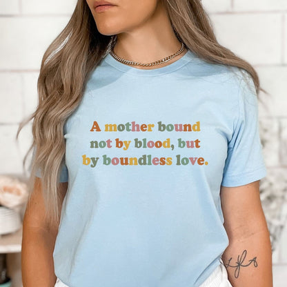 A Mother Bound Not by Blood - Birthday Shirt - Bliss Birthday Shirts - Small - Baby Blue