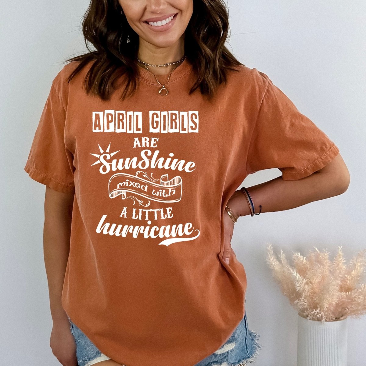 April Girls Are Sunshine - Bella Canvas Birthday Shirt - Bliss Birthday Shirts - Small - Autumn