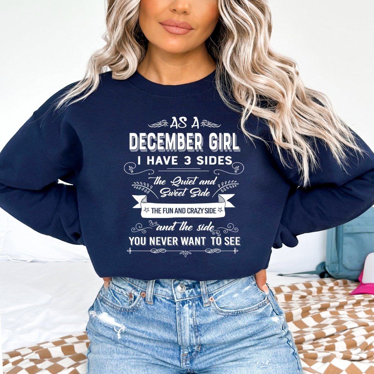 As a December Girl - I Have 3 Sides Birthday Sweatshirt & Hoodie - Bliss Birthday Shirts - Small - Navy