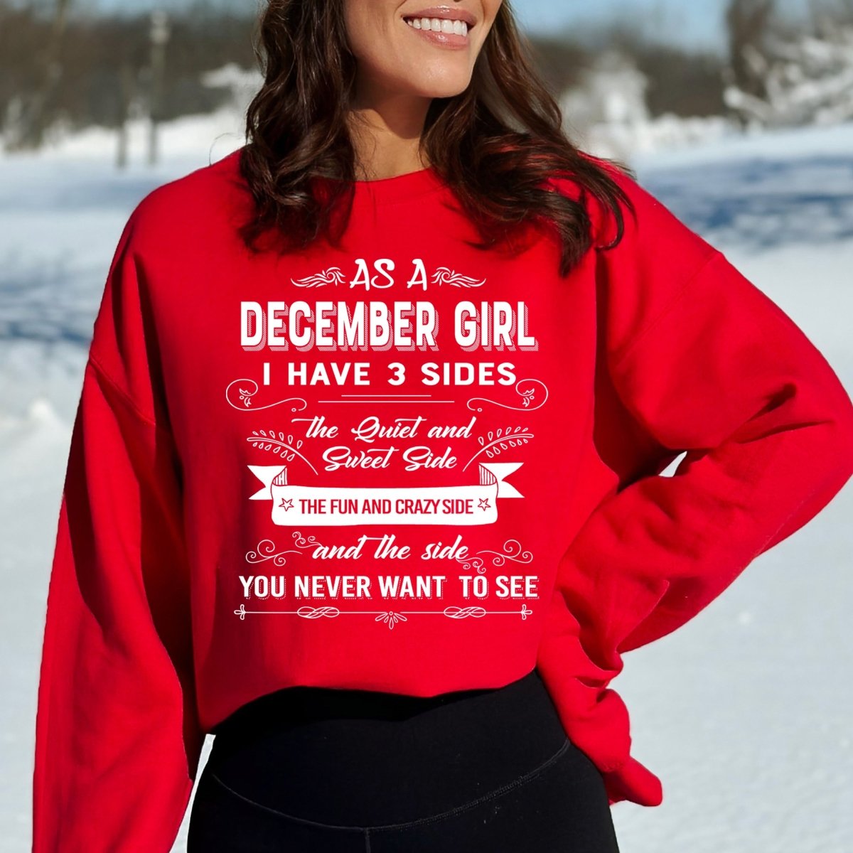 As a December Girl - I Have 3 Sides Birthday Sweatshirt & Hoodie - Bliss Birthday Shirts - Small - Red