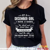 As a December Girl - I Have 3 Sides Super Soft Cotton Birthday Shirt - Bliss Birthday Shirts - Small - Black