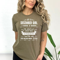 As a December Girl - I Have 3 Sides Super Soft Cotton Birthday Shirt - Bliss Birthday Shirts - Small - Olive