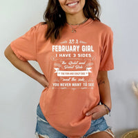 As a February Girl I Have 3 Sides - Bella Canvas Birthday Shirt - Bliss Birthday Shirts - Small - Sunset