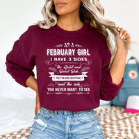 As a February Girl I Have 3 Sides - Birthday Sweatshirt & Hoodie - Bliss Birthday Shirts - Small - Maroon