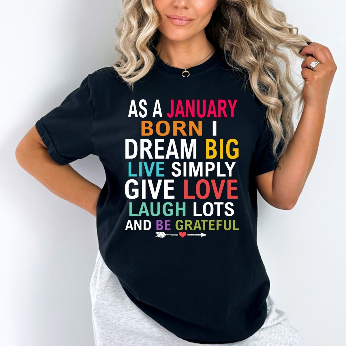 As a January Born - Dream Big Live Simply Birthday Shirt - Bliss Birthday Shirts - Small - Black