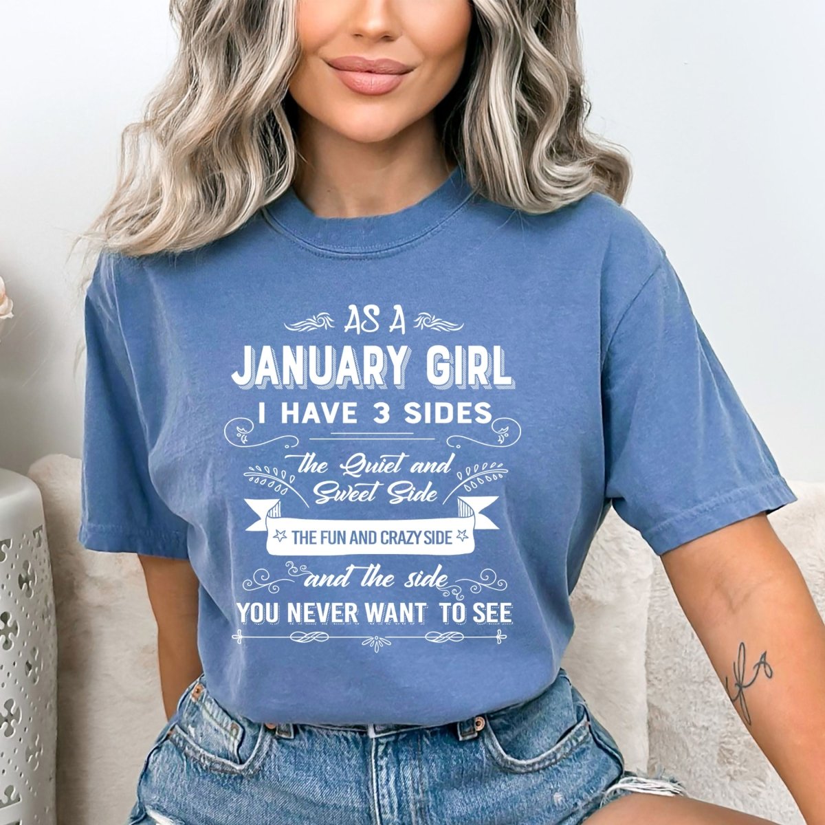 As a January Girl I Have 3 Sides - Bella Canvas Super Soft Cotton Birthday Shirt - Bliss Birthday Shirts - Small - SteelBlue