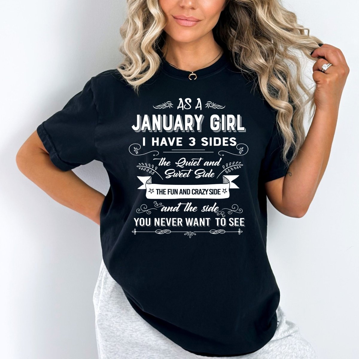 As a January Girl I Have 3 Sides - Birthday Bash Shirt - Bliss Birthday Shirts - Small - Black