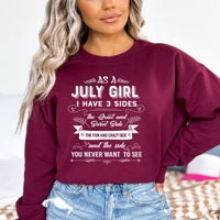 As a July Girl I Have 3 Sides - Birthday Sweatshirt & Hoodie - Bliss Birthday Shirts - Small - Maroon