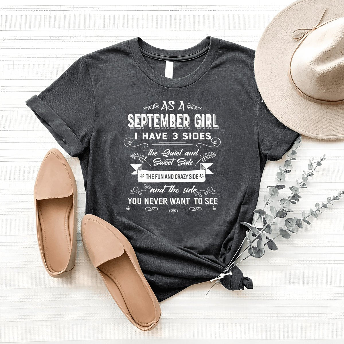 As a September Girl - I Have 3 Sides Super Soft Cotton Birthday Shirt - Bliss Birthday Shirts - Heather Dark Grey - S