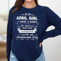 As an April Girl I Have 3 Sides - Long - Sleeve Birthday Shirt - Bliss Birthday Shirts - Small - Navy