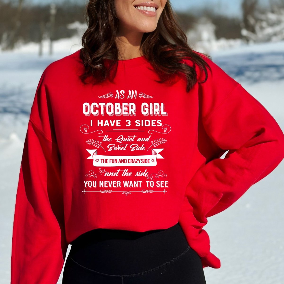 As an October Girl - I Have 3 Sides Birthday Sweatshirt & Hoodie - Bliss Birthday Shirts - Small - Red