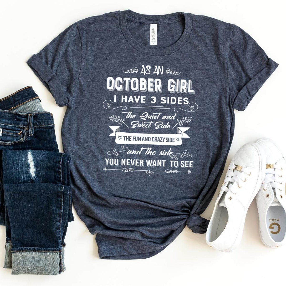 As an October Girl I Have 3 Sides - Super Soft Cotton Birthday Shirt - Bliss Birthday Shirts - Heather Navy - XL