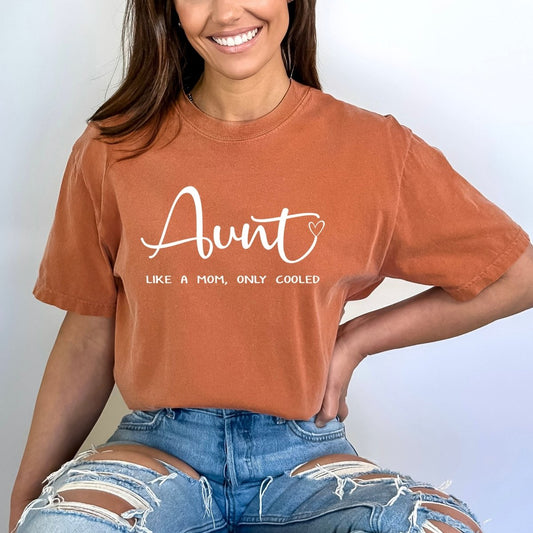 Aunt Like a Mom, Only Cooler - Birthday Shirt - Bliss Birthday Shirts - Small - Autumn