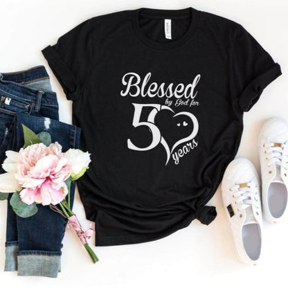 Blessed For 50 Years Birthday Shirt - Custom T - Shirt - Bliss Birthday Shirts - S - Black