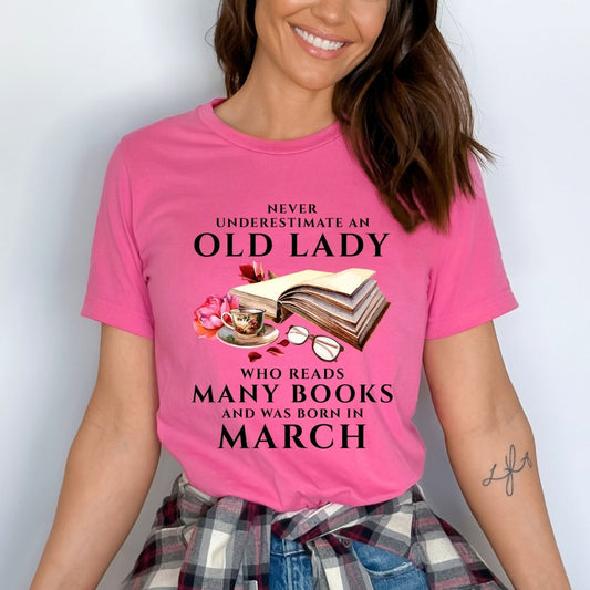 Book Lover Old Lady March - Birthday Shirt - Bliss Birthday Shirts - Small - Neon Pink