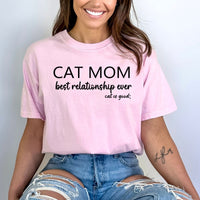 Cat Mom Best Relationship Ever - Birthday Shirt - Bliss Birthday Shirts - Small - Pink