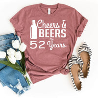 Cheers & Beers 52nd Birthday Shirt - Fun and Trendy Shirt for 52nd Year - Bliss Birthday Shirts - Heather Mauve - S