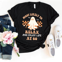 Chilling at 60 – Most Likely to Relax and Enjoy Life 60th Halloween Shirt - Bliss Birthday Shirts - Black - S