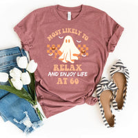 Chilling at 60 – Most Likely to Relax and Enjoy Life 60th Halloween Shirt - Bliss Birthday Shirts - Heather Mauve - S