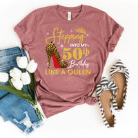 Custom Birthday Shirt: Stepping into My 50th Birthday Like a Queen - Bliss Birthday Shirts - Heather Mauve - S