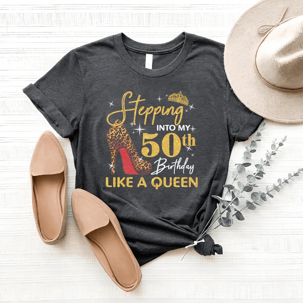 Custom Birthday Shirt: Stepping into My 50th Birthday Like a Queen - Bliss Birthday Shirts - S - Grey