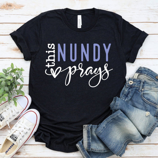 Custom Grandmother T Shirt - This Nundy Prays Womens Tee - Bliss Birthday Shirts - Black Heather - S