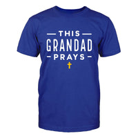 Custom Grandpas T Shirt - This Grandad Prays Mens Tee - Bliss Birthday Shirts - True Royal - S