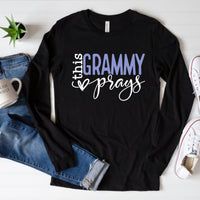 Custom Long Sleeve Shirt - This Grammy Prays Birthday T - Shirt - Bliss Birthday Shirts - Black - S