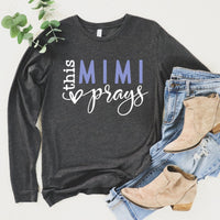 Custom Long Sleeve Shirt - This MiMi Prays Birthday T - Shirt - Bliss Birthday Shirts - Dark Heather Grey - S