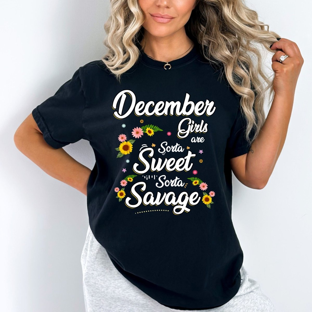 December Girls - Sorta Sweet Sorta Savage Birthday Shirt - Bliss Birthday Shirts - Small - Black