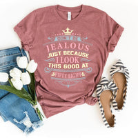 Don't Be Jealous, I Look This Good at Fifty Eight - Confident 58th Birthday Outfit - Bliss Birthday Shirts - Heather Mauve - S