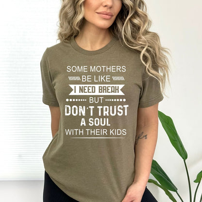 Don't Trust a Soul - Birthday Shirt - Bliss Birthday Shirts - Small - Olive