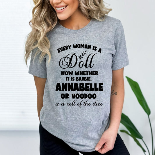 Every Woman is a Doll - Birthday Shirt - Bliss Birthday Shirts - Small - Grey