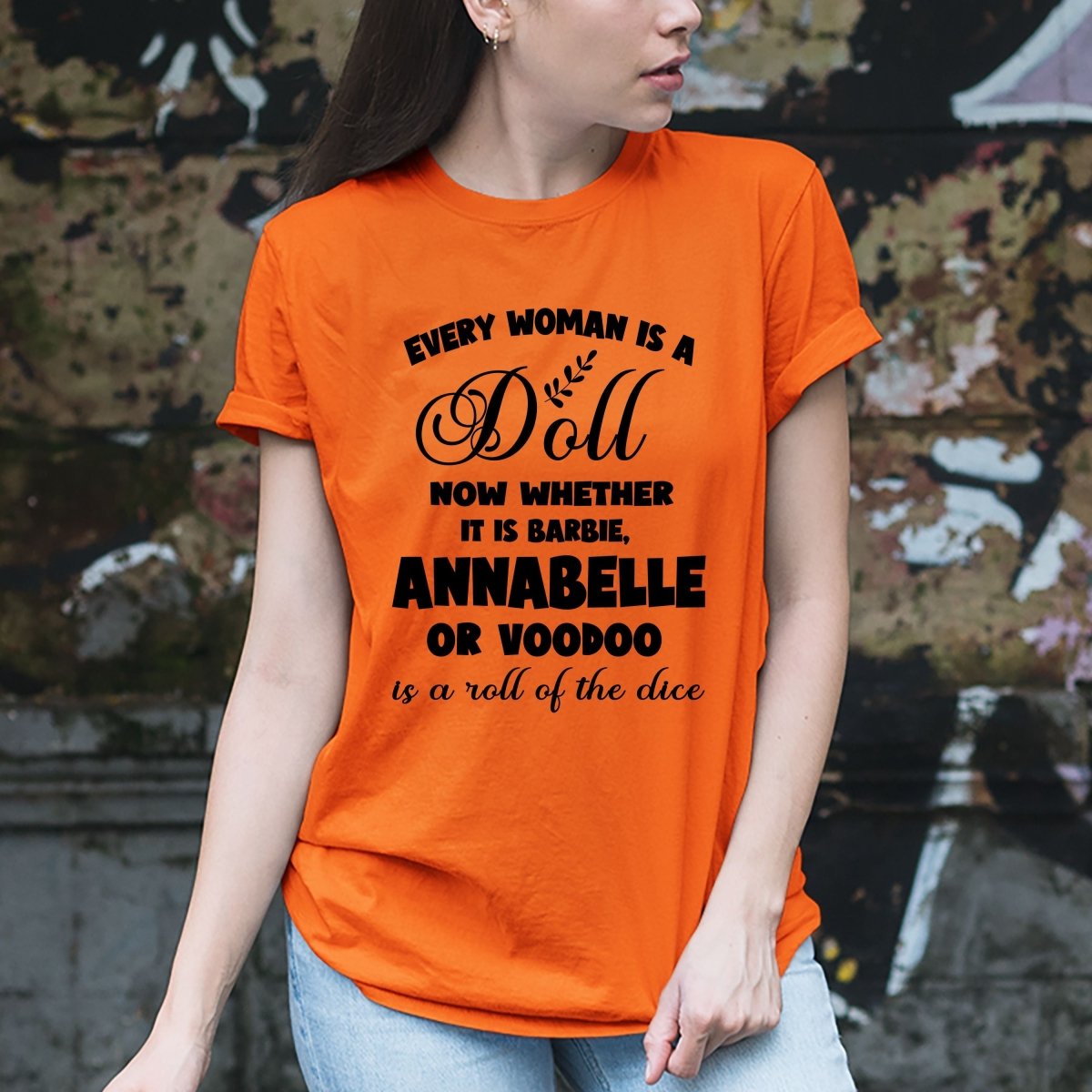 Every Woman is a Doll - Birthday Shirt - Bliss Birthday Shirts - Small - Orange