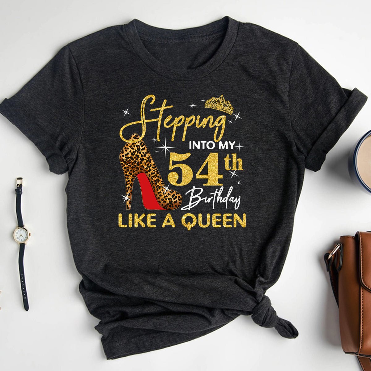 Exclusive Birthday Shirt: Stepping into My 54th Birthday Like a Queen - Bliss Birthday Shirts - Heather Dark Grey - S